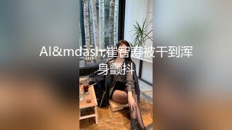 淫乱夫妻找羞涩小鲜肉三人互操场面震撼辣眼睛小鲜肉狂操黑丝老婆老玻璃爆菊