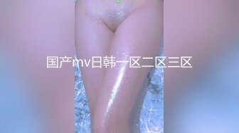 人气G乳女神尤物，逆天颜值纯天然美臀美鲍，零距离扣穴，可舔屏 (3)