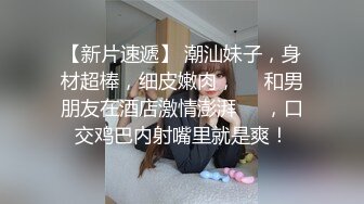 眼镜哥操大学女友，精致脸蛋，短裙翘臀诱惑，操了半天还是软趴趴的，真浪费