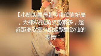 質量明顯提升，又出個美女【是洛洛】剛下海就被啪啪