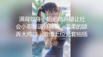 在小美女宿舍爱爱-黑丝-良家-按摩-女仆-18岁-吞精