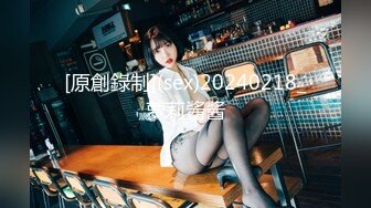 [原創錄制](sex)20240218_萝莉酱酱