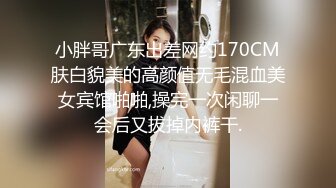 广州直播偷拍约啪牛仔短裤萌妹子！害羞可爱小口吃J8