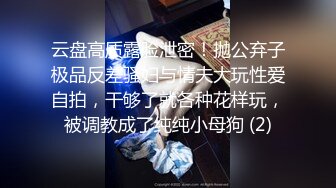 学生妹探花小刚酒店约炮19岁明星颜值极品高挑学妹性格腼腆全程很配合