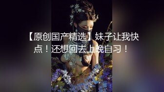 大奶美女强上小男友！抓着JB搞硬操逼，骑乘位扶着屌猛坐，大长吊抽插骚穴，水声哗哗搞的舒服