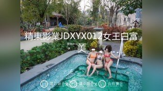 《专搞学生兼职妹》锅盖头探探哥酒店约炮医科大护理系短发气质兼职妹服务不行就会躺着挨屌