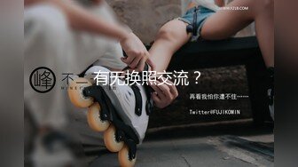 贴逼拍大学生嫩逼被发现,哎呦 脸上的美貌一闪而过，屁股真圆润！