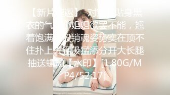 《最新流出极品福利姬》万人追踪P站红人极品反差小女神wanrous私拍~无可挑剔的身材多种剧情啪啪野战无水原画