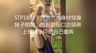 淫荡群交聚会，吃饱喝足两妹子被老哥疯狂猛操冲刺