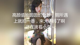 【新片速遞】  ⚫️⚫️现场真实版渣男偸情年轻活泼小姨子，循序渐进从脱衣到啪啪细节露脸全过程，很有带入感非常激情，附聊天记录