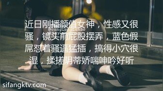  女神出没！顶级女神预警！身材爆好面容姣好 女人味十足的顶级尤物