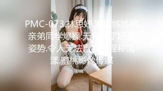 原创情趣女王叶子 专业裹屌20年 信誉有保证 无套抽插嫩逼小骚货 干的很有感觉白浆四溢