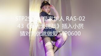 先天約炮聖體【91Mrber泰迪約炮】各種極品反差學妹 收集68部系列之21