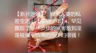 【国产自拍】电报群VIP精液盛宴系列！乱伦变态老哥调教母狗堂妹2连发，口交深喉取精，精液士力架+炸鸡